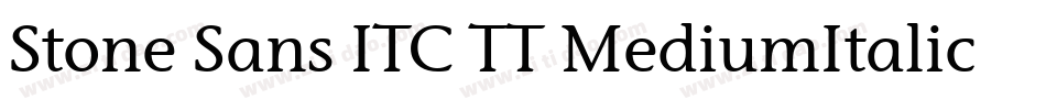 Stone Sans ITC TT MediumItalic字体转换